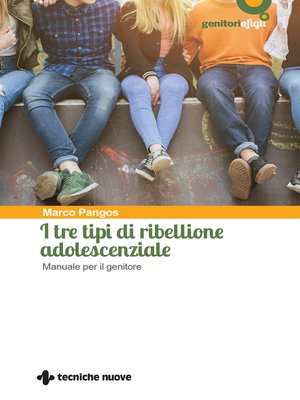 cover image of I tre tipi di ribellione adolescenziale